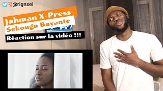 Jahman X-Press - Sekougn Bayante | REACTION SUR LE CLIP !!!