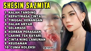 FULL ALBUM TERBARU 2026 SHESIN SAZMITA KALAH TANDING - KEPATIWASA CINTA - TINGGAL KENANGAN