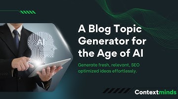 A Blog Topic Generator for the Age of AI