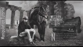 Western Stormy Atmosphere Manipulation - By KP | Photoshop CC 2015