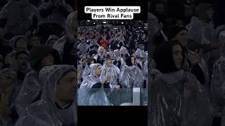 When Players Win Applause From Rival Fans