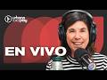 EN VIVO | De Acá En Más en URBANA PLAY con María O'Donnell, Guido Bercovich y David Cayón.