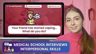 9 Interpersonal Skills MMI Questions | Medical School Interview Questions by Aspiring Medics 3,565 views 6 months ago 20 minutes