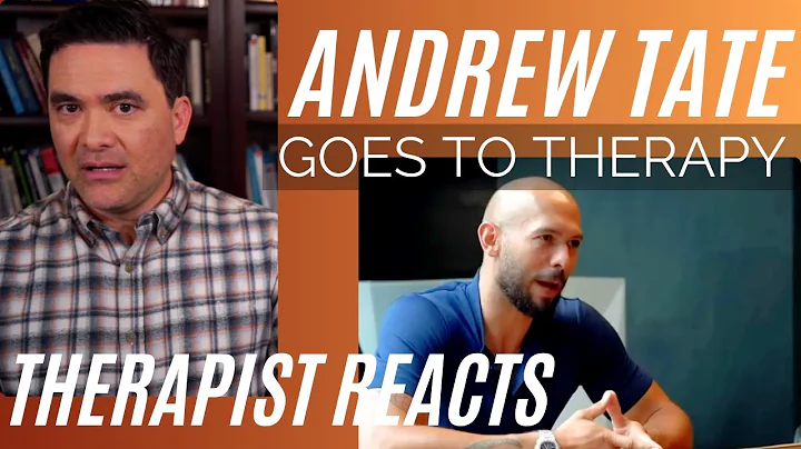 Andrew Tate goes to therapy #2 - (Therapist Reacts)