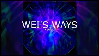 Nemrac - Wei's Ways (original composition)