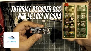 Tutorial Decoder DCC per le luci di coda