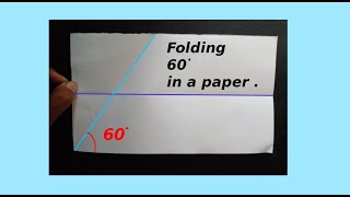 Folding 60 Degrees