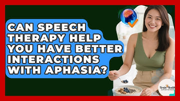 Can Speech Therapy Help You Have Better Interactions With Aphasia? - Brain Health Support Network