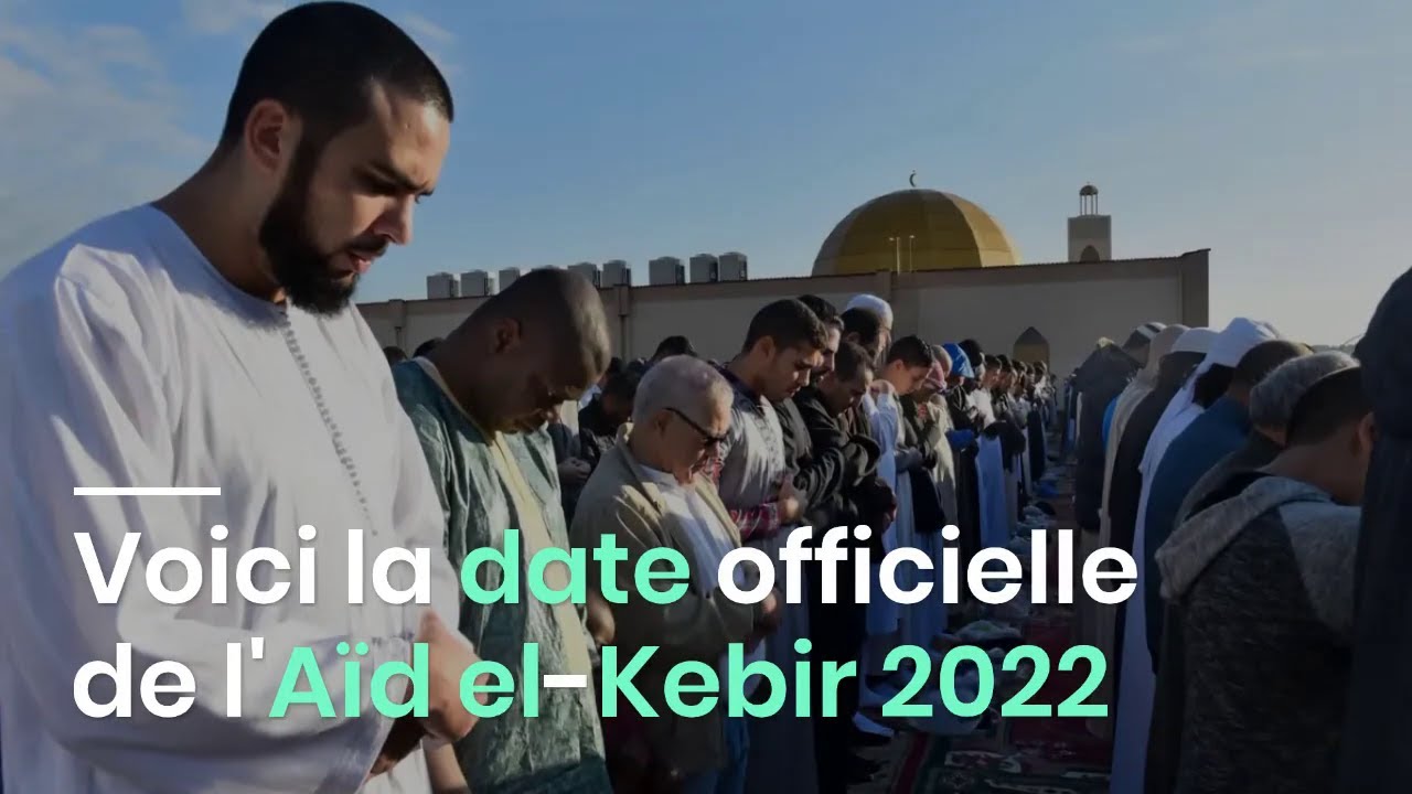 Voici la date officielle de lAd al Adha 2022