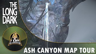 The Long Dark - Ash Canyon Map Tour Part 1