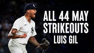 ALL 44 of Luis Gil's Strikeouts in May | NEW YORK YANKEES 2024