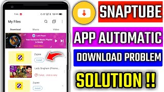 Snaptube automatic app download problem solution screenshot 4