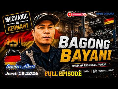BAGONG BAYANI / FULL EPISODE / SENDER: ALBERT OFW FROM GERMANY / JUNE 13,2026