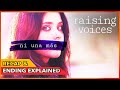Raising voices recap  ending explained  2024 netflix spanish series