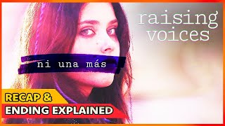 Raising Voices Recap & Ending Explained | 2024 Netflix Spanish Series