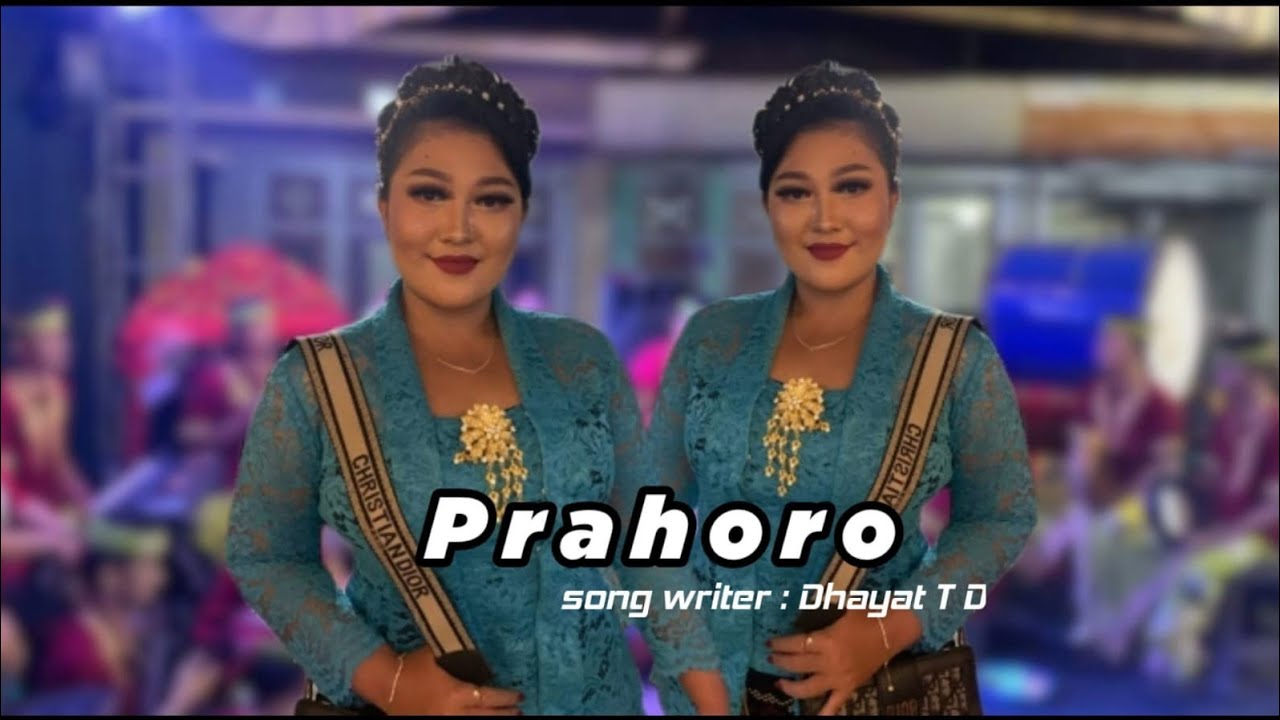 PRAHORO - INDAH || GOREHH LURRR...
