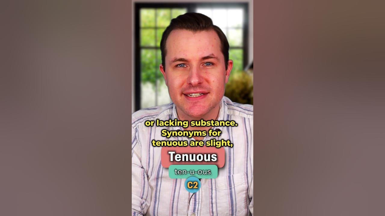 tenuous-meaning-pronunciation-synonyms-and-an-example-sentence