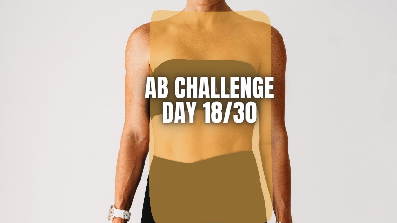 Ab Challenge Day 18/30 - YouTube