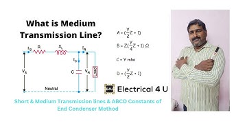Short & Medium Transmission lines & ABCD Constants of End Condenser Method | Electrical Wallah