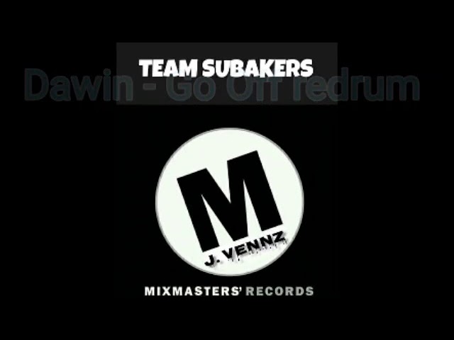 Dawin - Go off [[ J. Vennz redrum ]] 100 bpm clean
