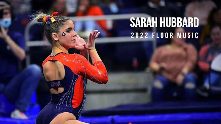 Sarah Hubbard - 2022 NCAA Floor Music