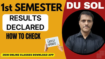 DU SOL 1st Semester Result Declared Jan 2025 Exam | SOL DU Result First Semester How To Check