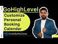 GoHighLevel Calendar Customization Tutorial || Personal Booking Calendar Full Setup