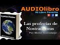 Las profecías de Nostradamus de Michel Nostradame audiolibro en español