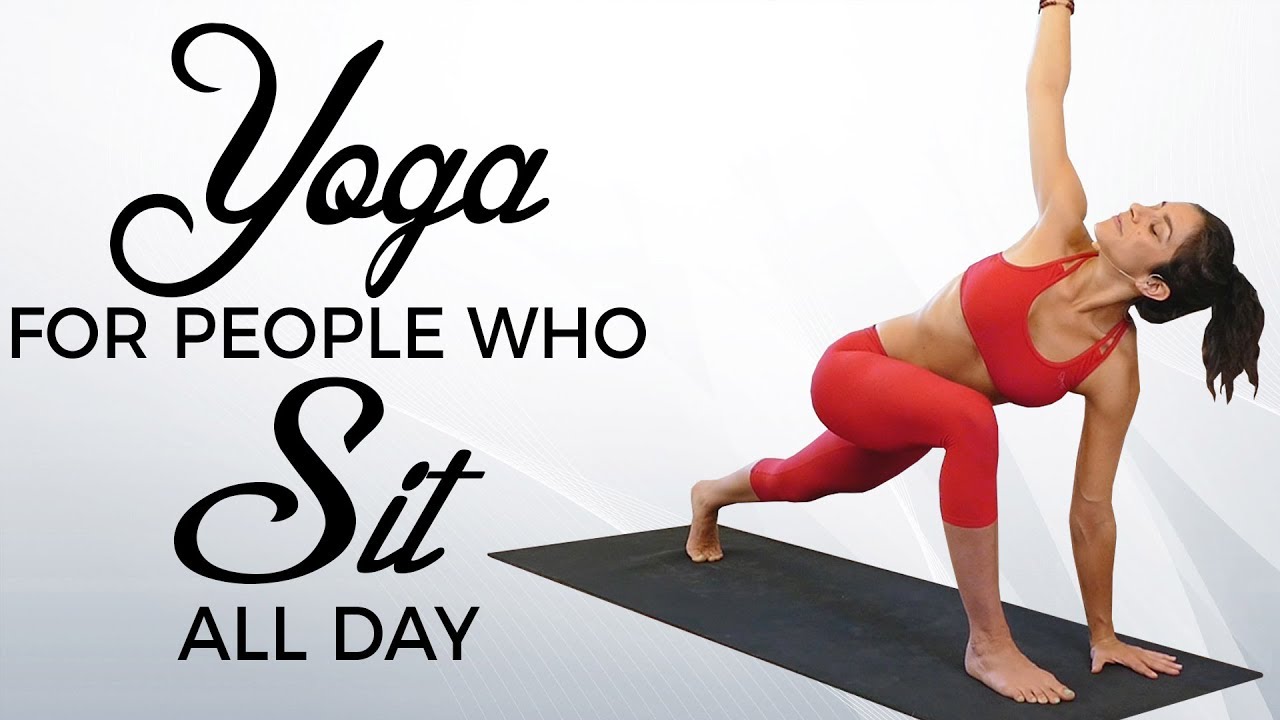 Yoga For People Who Sit All Day With Jess Beginners Routine For