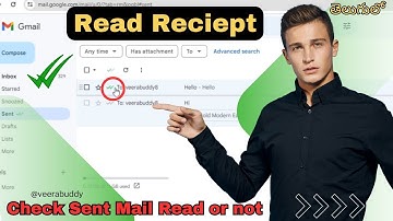 How to Know If Your Sent Email Has Been Read in Gmail | Email Tracking Tips in Telugu | Read receipt