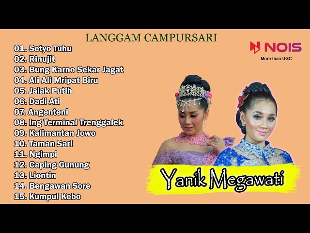 YANIK MEGAWATI SETYO TUHU FULL ALBUM LANGGAM CAMPURSARI 2022 class=