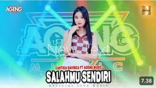 CANTIKA DAViNCA FT AGENG MUSIC SALAHMU SENDIRI