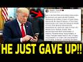 Trump Just SURRENDERED With CRAZY POST Online
