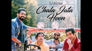 Chala Jata Hoon || Sanam Puri || Pawan Joshi||