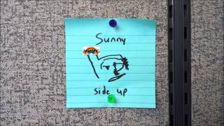 Video thumbnail of "Sunny Side Up (Demo)"