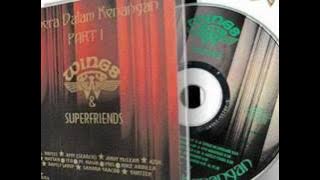 Wings & Superfriends (Sahara Yaacob)-Tangisan Marhain