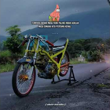 STORY DRAG BIKE TERBARU 2021 KATA KATA SAD BOY KEREN 30 DETIK