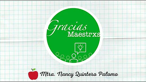 Gracias Maestros! | 2022 | Mtra. Nancy Quintero Pa...