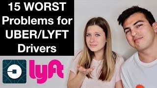 15 PROBLEMS Uber/Lyft Drivers Face Everyday