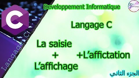 Cours Langage C | La saisie + L