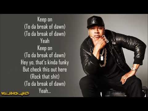 LL Cool J - To da Break of Dawn (Lyrics) - YouTube