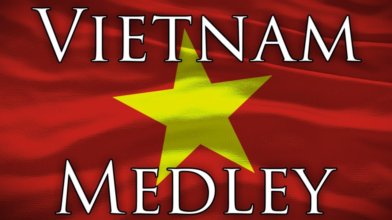 Vietnam Patriotic Song & March Medley