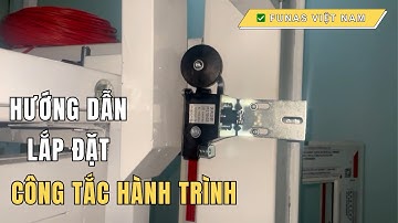Hướng Dẫn Gá Đặt Công Tắc Hành Trình Chuyên Dụng Cho Thang Máy Tải Hàng | ✅ Funas Việt Nam
