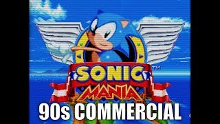 If SONIC MANIA had a 90s Commercial
