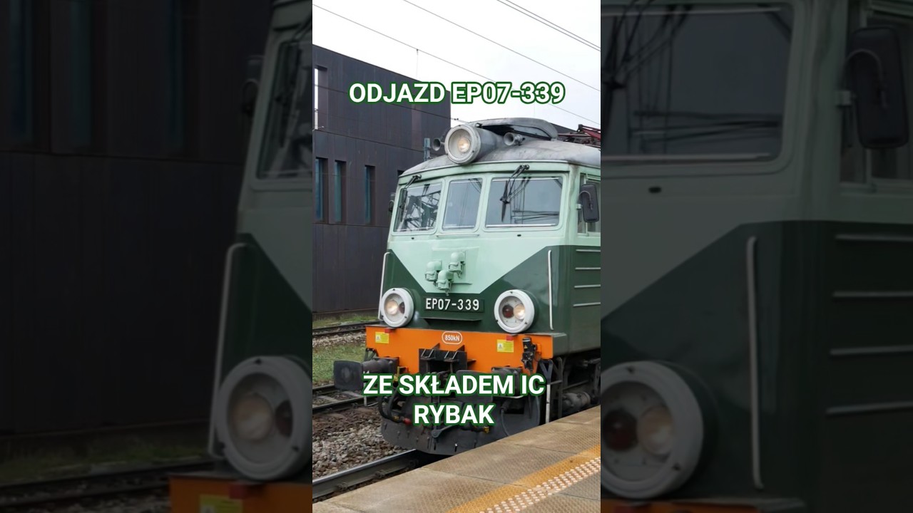 ODJAZD RARYTASA EP07-339 ZE SKŁADEM IC RYBAK 