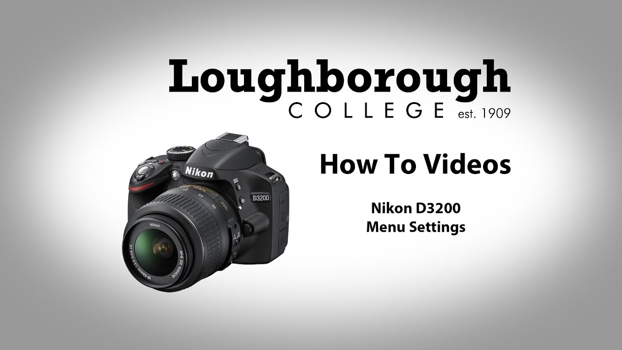 How To Nikon D3200 Menu Settings YouTube