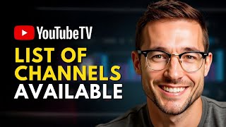 Does Youtube TV Has Channels - Lists of Channels Included