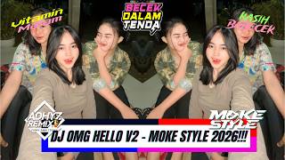 Dj Omg Hello V2  dj Adhyz Remixer X Aldo Wila  Moke Style 2026