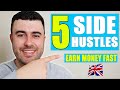 5 Side Hustle Ideas You Can Start TODAY | UK EDITION