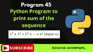 #45 Write a Python program to print series 1^2 + 3^2 + 5^2 + ...... + n^2 (Input n) | in Hindi